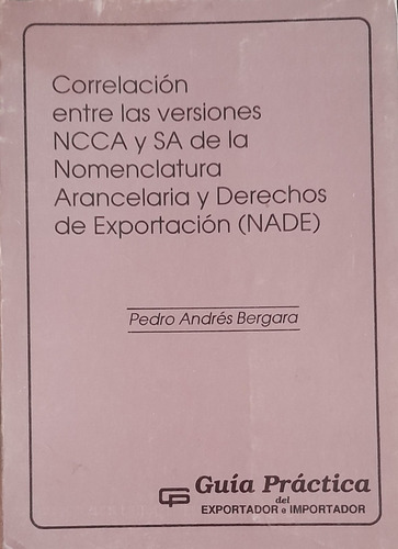 Correlacion Ncca Y Sa De La Nade Pedro Andres Bergara A99