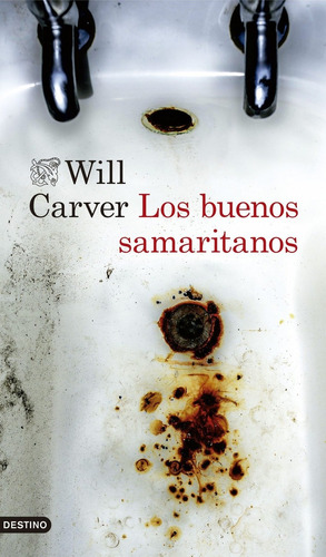 Libro Los Buenos Samaritanos - Carver, Will