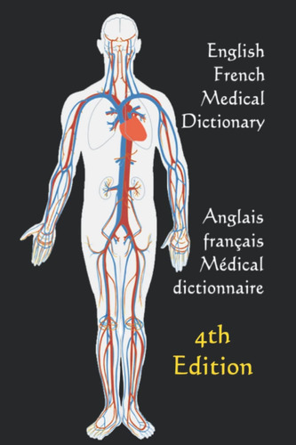 Libro: En Ingles English / French Medical Dictionary (words