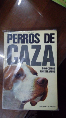 Libro  Perros De Caza