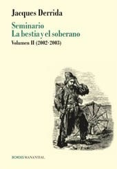 Libro 2. Seminario  La Bestia Y El Soberano De Jacques Derri