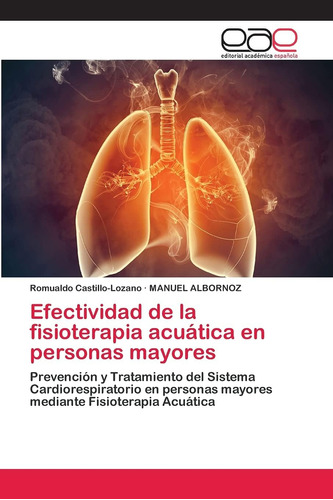 Libro: Efectividad De La Fisioterapia Acuática En Personas M