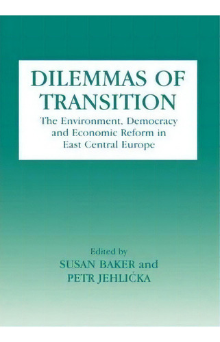 Dilemmas Of Transition, De Susan Baker. Editorial Taylor Francis Ltd, Tapa Dura En Inglés