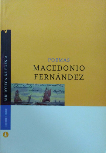 Poemas Macedonio Fernández Corregidor Nuevo *