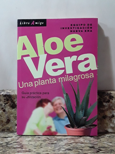 Libro Aloe Vera Un A Planta Milagrosa