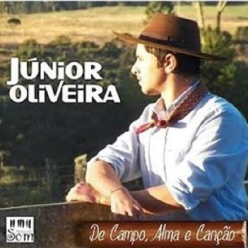 Cd - Junior Oliveira - De Campo, Alma E Galpão