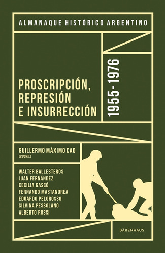 Almanaque Historico Argentino 1955-1976 - Guillermo Máximo C