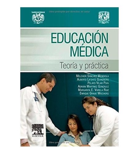 Educacion Medica. Teoria Y Practica