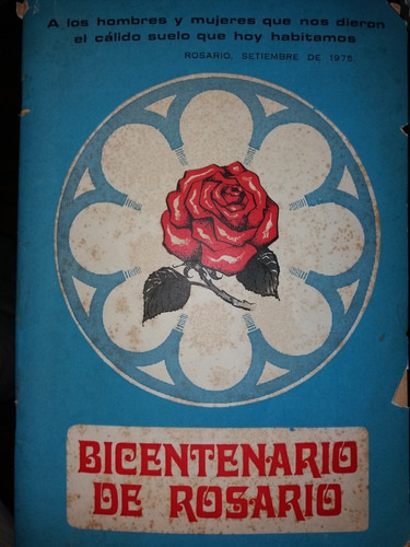 Revista Bicentenario De Rosario Colonia 1975 Luis Udaquiola