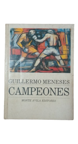 Campeones - Guillermo Meneses