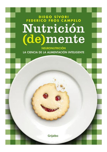 Nutrición (de)mente Diego Sívori Grijalbo None