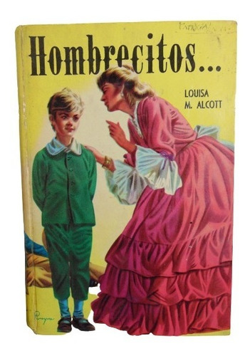 Adp Hombrecitos Louisa M. Alcott / Ed. Acme 1974 Bs. As.