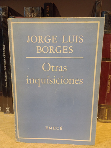 Otras Inquisiciones - Jorge Luis Borges - Ed Emecé