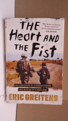 The Heart And The Fist, Eric Greitens, Idioma Ingles