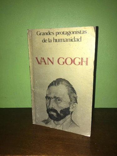 Libro, Van Gogh Grandes Protagonistas De La Humanidad.