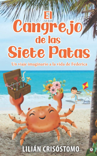 Libro: El Cangrejo De Las Siete Patas: Un Viaje Imaginario A