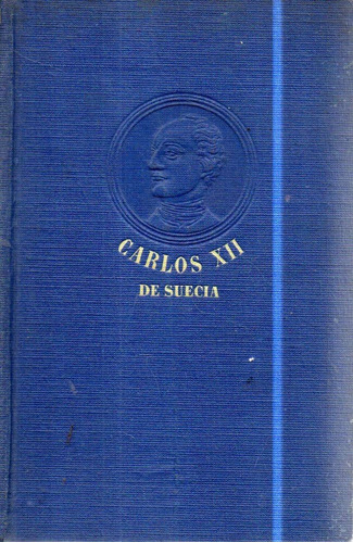 Carlos Xii De Suecia R Baugmant 