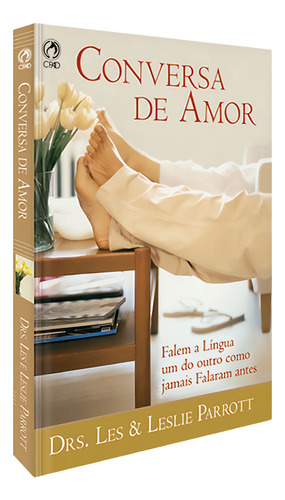 Conversa de amor, de Parrot, Les. Editorial CPAD, capa mole em português, 2006
