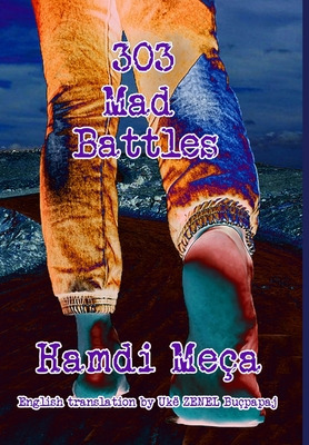 Libro 303 Mad Battles - Meã§a, Hamdi