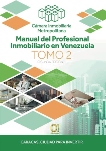 Libro: Manual Del Profesional Inmobiliario En Venezuela: Tom