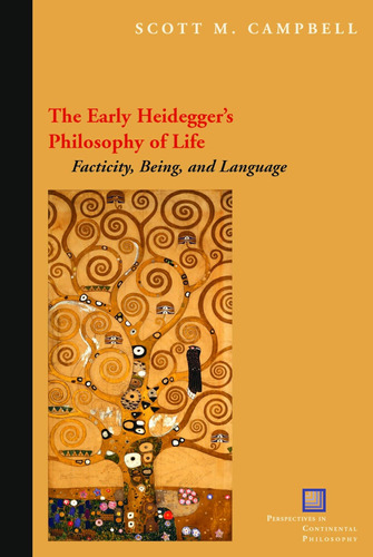 Libro: The Early Heideggerøs Philosophy Of Life: Facticity,