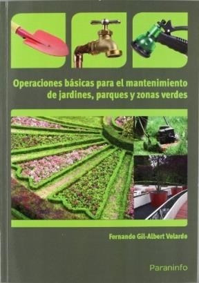 Libro Operaciones Basicas Para El Mantenimiento De Jardines 