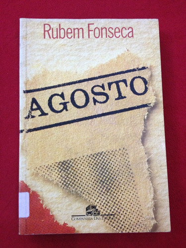 Livro: Agosto - Rubem Fonseca