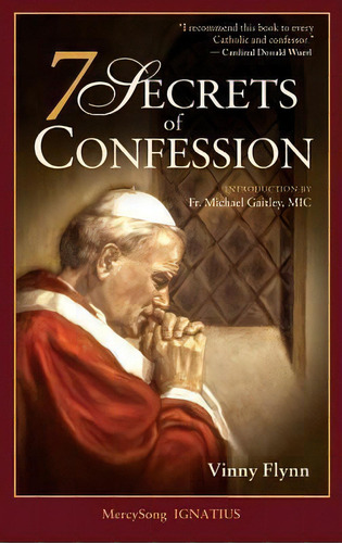 7 Secrets Of Confession, De Vinny Flynn. Editorial Ignatius Press, Tapa Blanda En Inglés