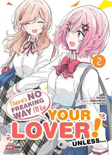 Manga, There's No Freaking Way I'll Be Your Lover! Vol. 2