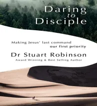 Comprar Libro Daring To Disciple : Making Jesus' Last Command Our...