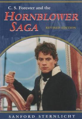 Libro C. S. Forester And The Hornblower Saga, Revised Edi...