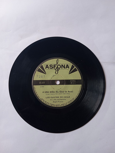 Vinilo Single De Los 4 De Chile -a Una Niña ( T21 (Usado)
