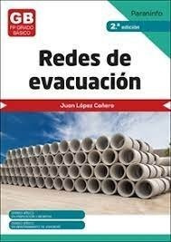 Libro Redes De Evacuacion 2âª Ed 2023 - Lopez Caã¿ero, Juan
