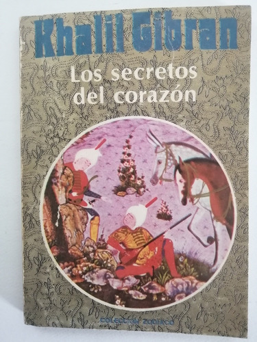 Los Secretos Del Corazón - Khalil Gibran