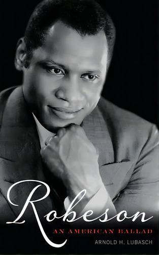 Robeson, De Arnold H. Lubasch. Editorial Rowman Littlefield, Tapa Blanda En Inglés