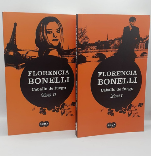 Caballo De Fuego, Paris ( Parte 1 Y 2) - Florencia Bonelli