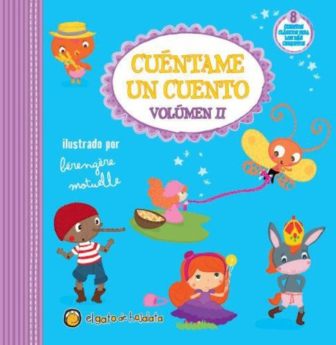 Cuéntame Un Cuento - Libro Infantil De Cuentos Ilustrado