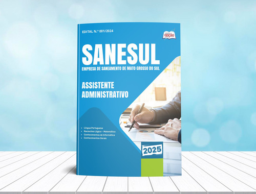 Apostila Assistente Administrativo - Sanesul Ms 2024 - Editora Opção