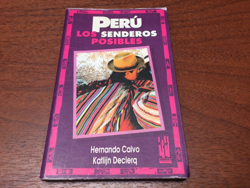 Perú - Los Senderos Posibles - Hernando Calvo & K, Declerq