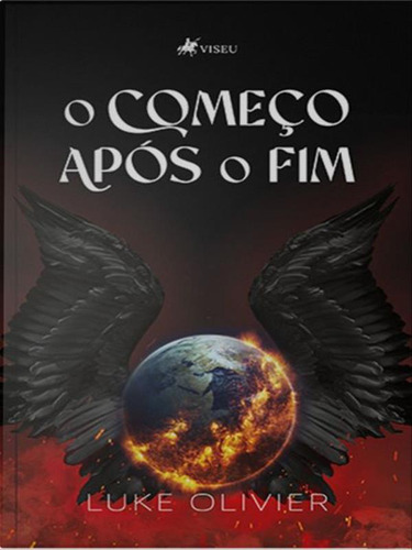O Começo Após O Fim, De Olivier, Luke. Editorial Lucas De Oliveira Campos, Capa Mole