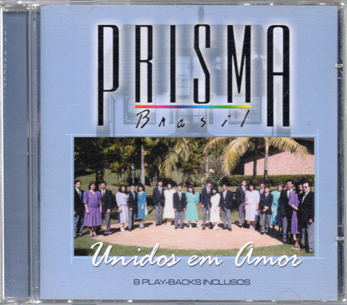 Cd Prisma Brasil - Unidos Em Amor - Frete Grátis