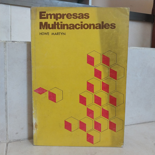 Empresas Multinacionales. Howe Martyn