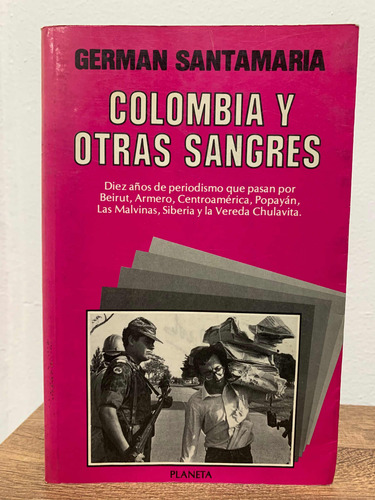 Colombia Y Otras Sangres Germán Santamaría