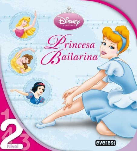 Princesa Bailarina 2 / Disney Princesa