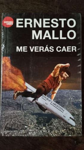 Me Verás Caer - Ernesto Mallo - Extremo Negro
