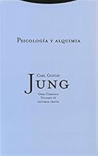 Psicología Y Alquimia- Volumen 12: Vol. 12 (obras Completas 