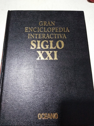 Gran Enciclopedia Interactiva Siglo Xxi Oceano Vol. 11