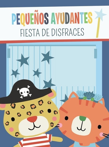 Pequeãâ±os Ayudantes. Fiesta De Disfraces, De Brooks, Susie. Editorial Bruño, Tapa Dura En Español