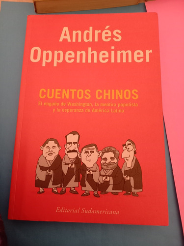 Cuentos Chinos -andrés Oppenheimer- Sudamericana Grande