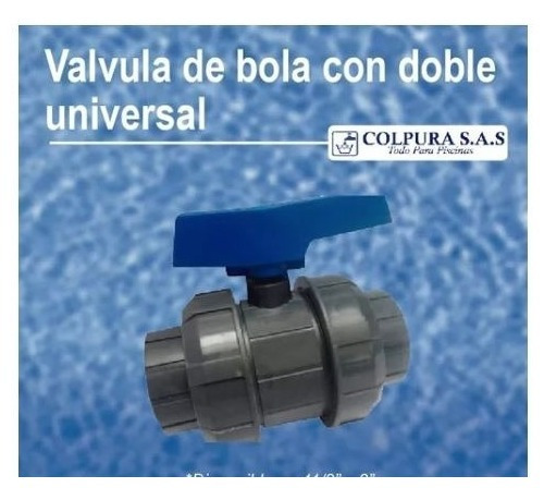 Válvula De Bola De  2 1/2 Doble Universal